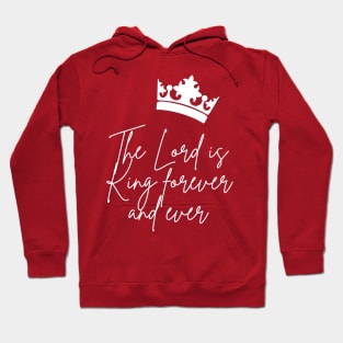 The lord is king Hoodie